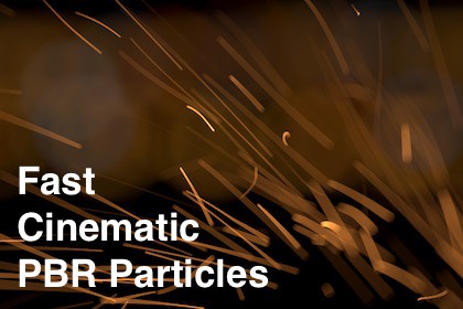 Fast Cinematic PBR Particles