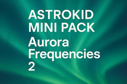 Astrokid Mini Pack - Aurora Frequencies 2