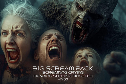 Big Scream Pack - Screaming Crying Moaning Sobbing Monster