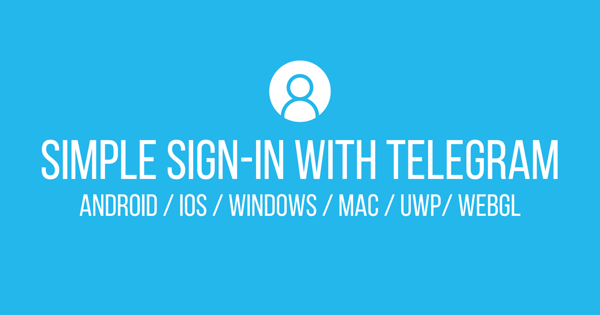 Tg Sign Simple Sign-In with Telegram | Integration | Unity Asset Store