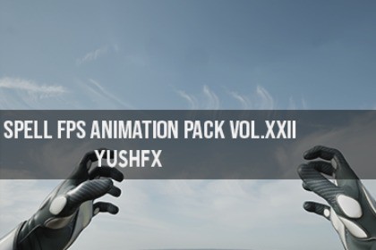 Spell FPS Animation Pack Vol.XXII