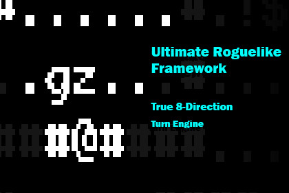 Ultimate Roguelike Framework - Traditional Roguelike Starter Kit