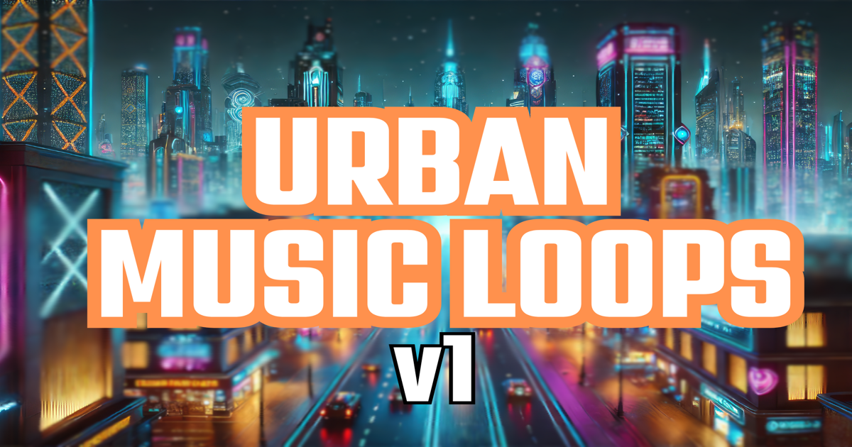Urban Music Loops V1 | Electronic Music | Unity Asset Store
