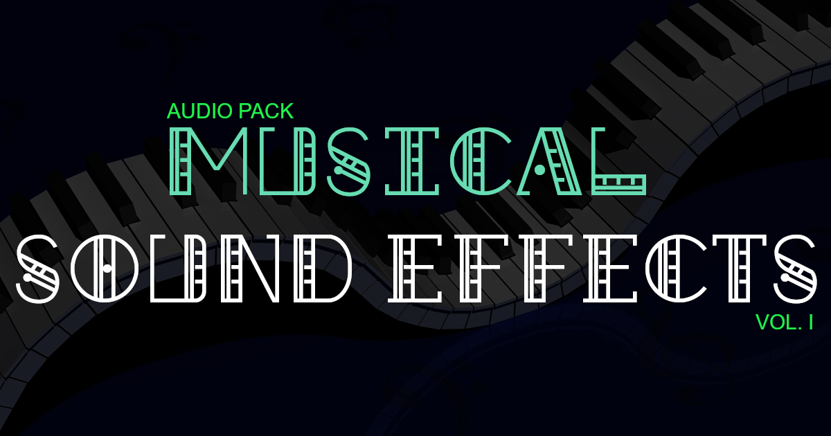 Musical Sound Effects Audio Pack Audio Sound FX Unity Asset Store