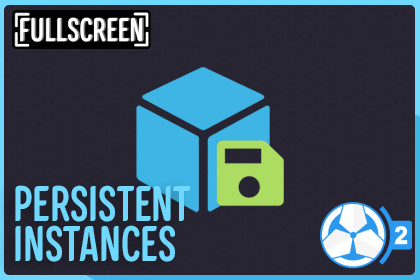 Persistent Instances | Game Creator 2