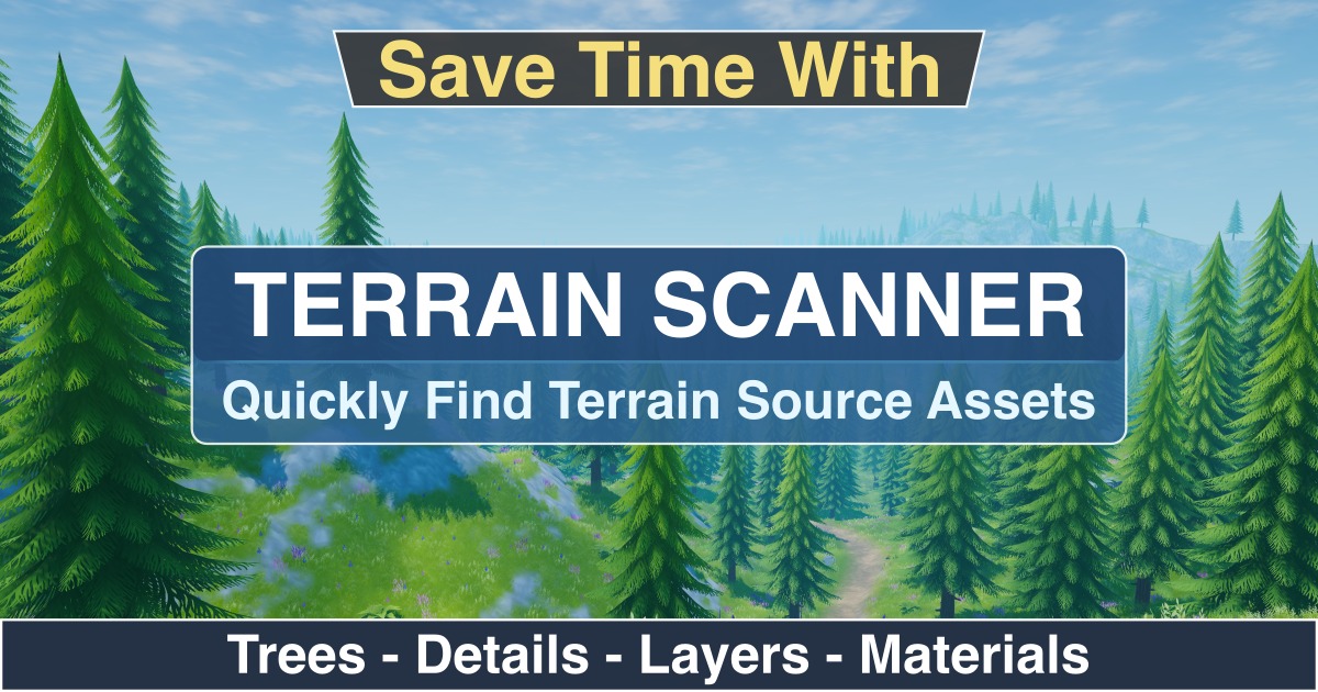 Terrain Scanner - Quickly Find Trees, Details, Layers & Materials ...