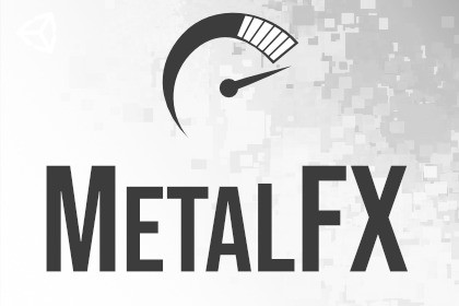 MetalFX - Upscaling for Unity