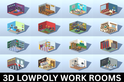 3D LOWPOLY WORK ROOMS