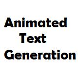 Animated Text Generation