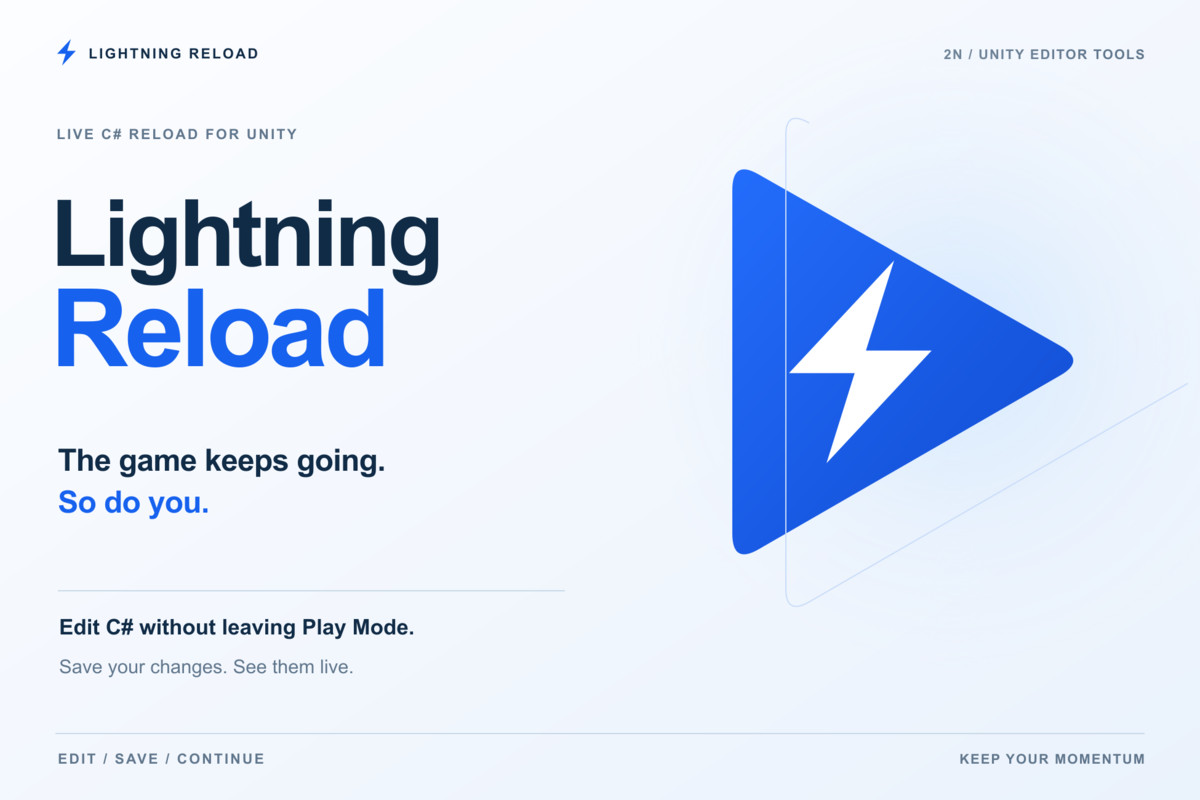 2N Lightning Reload | Edit C# In Play Mode Without Compiling