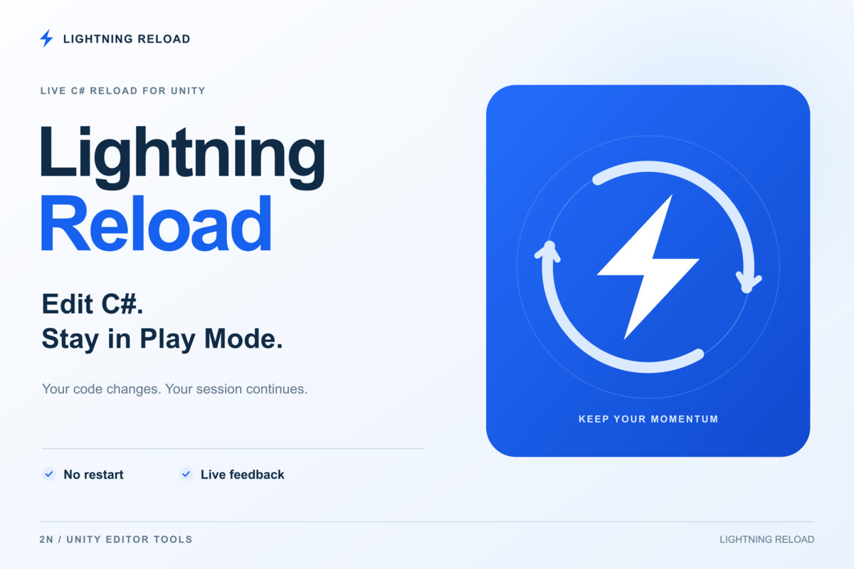 2N Lightning Reload | Edit C# In Play Mode Without Compiling