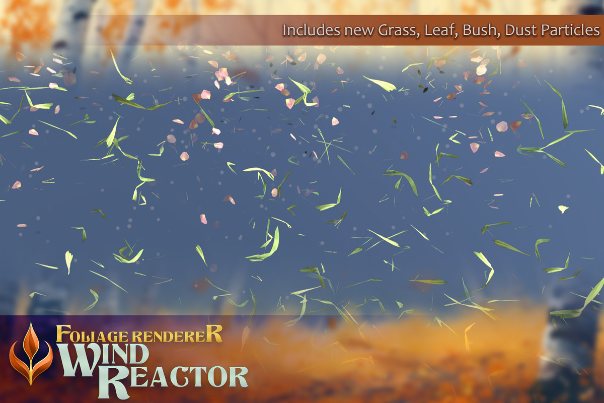 Foliage Renderer - Wind Reactor