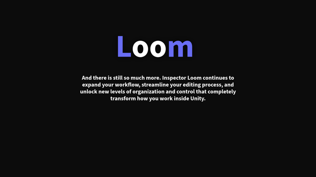 Loom – Your Inspector Workflow Booster