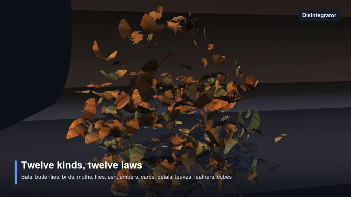 Disintegrator — Dissolve Any Mesh into a Swarm: Bats, Butterflies, Ash, Cards