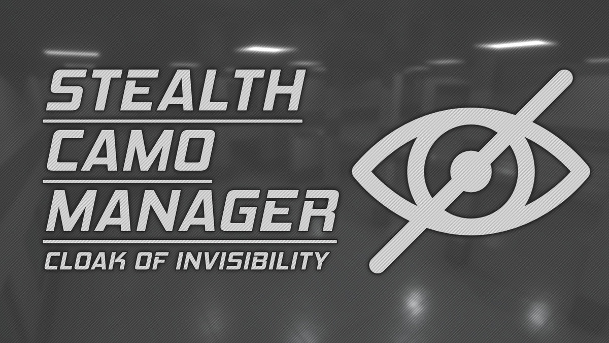 Stealth Camo Manager - Cloak of Invisibility