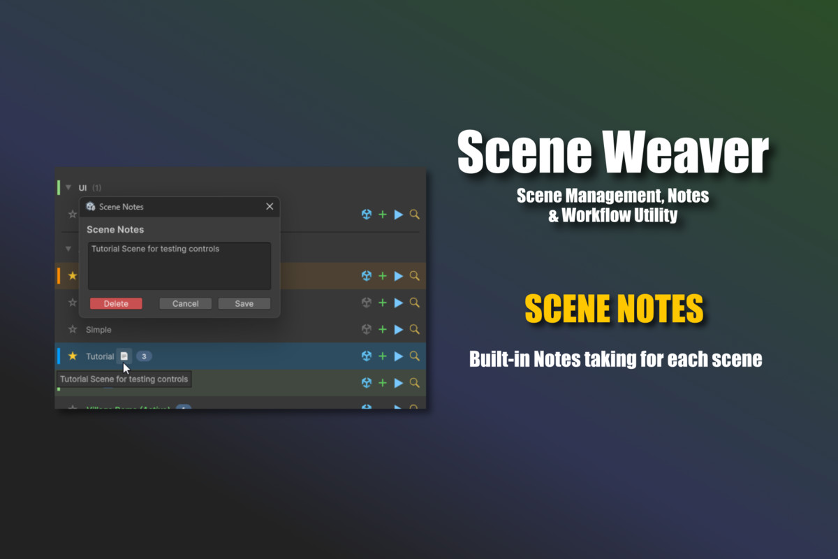 Scene Weaver - Scene Management, Notes & Workflow Utility