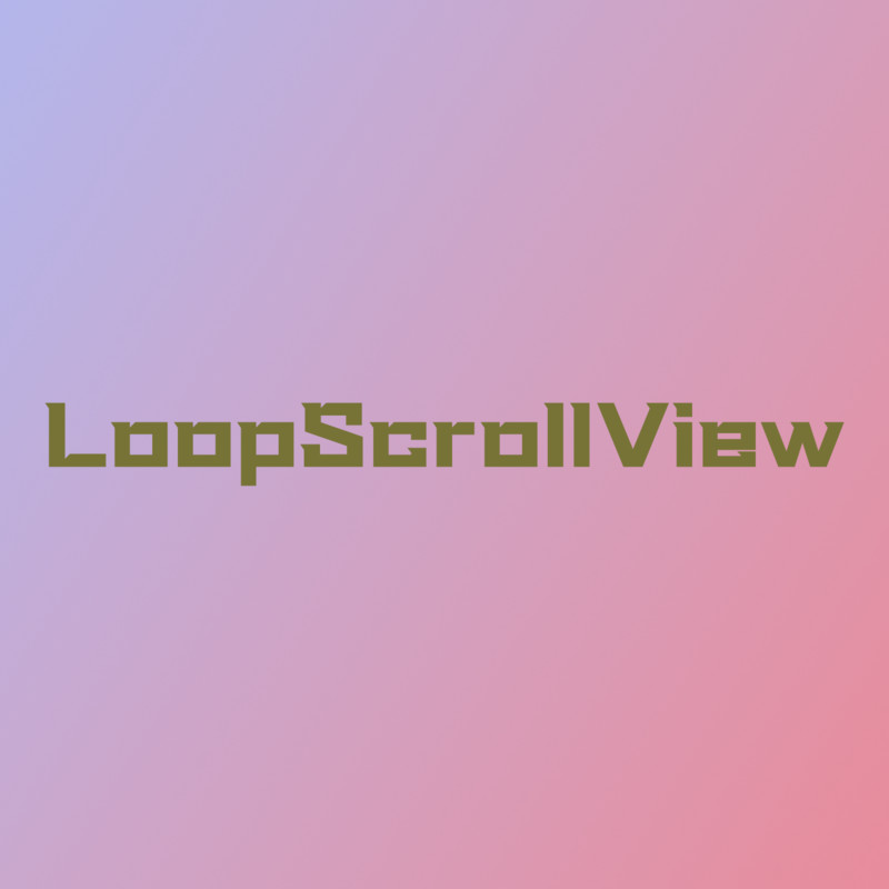 LoopScrollRect