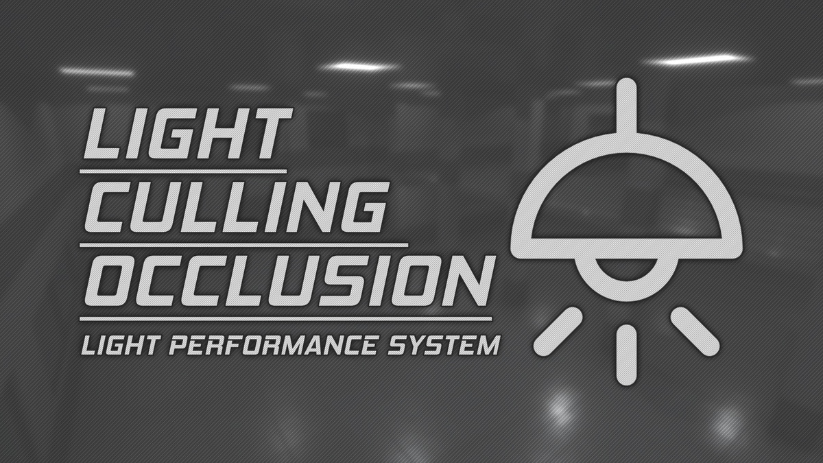 Light Culling Occlusion - Light Performance System