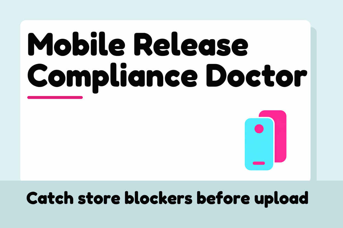 Mobile Release & Privacy Toolkit