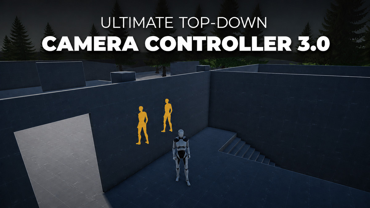 Ultimate Top-Down: Camera Controller 3.0