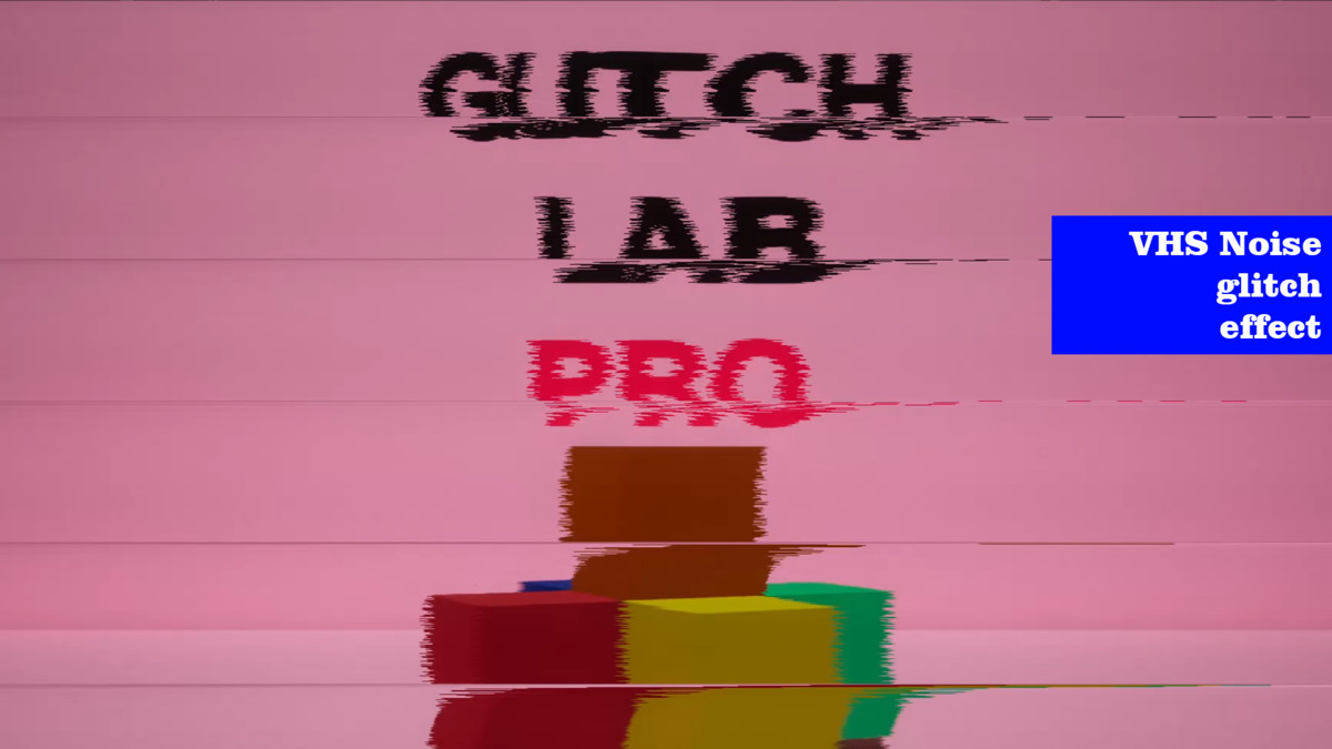 GlitchLab Pro – Analog & Digital Post FX