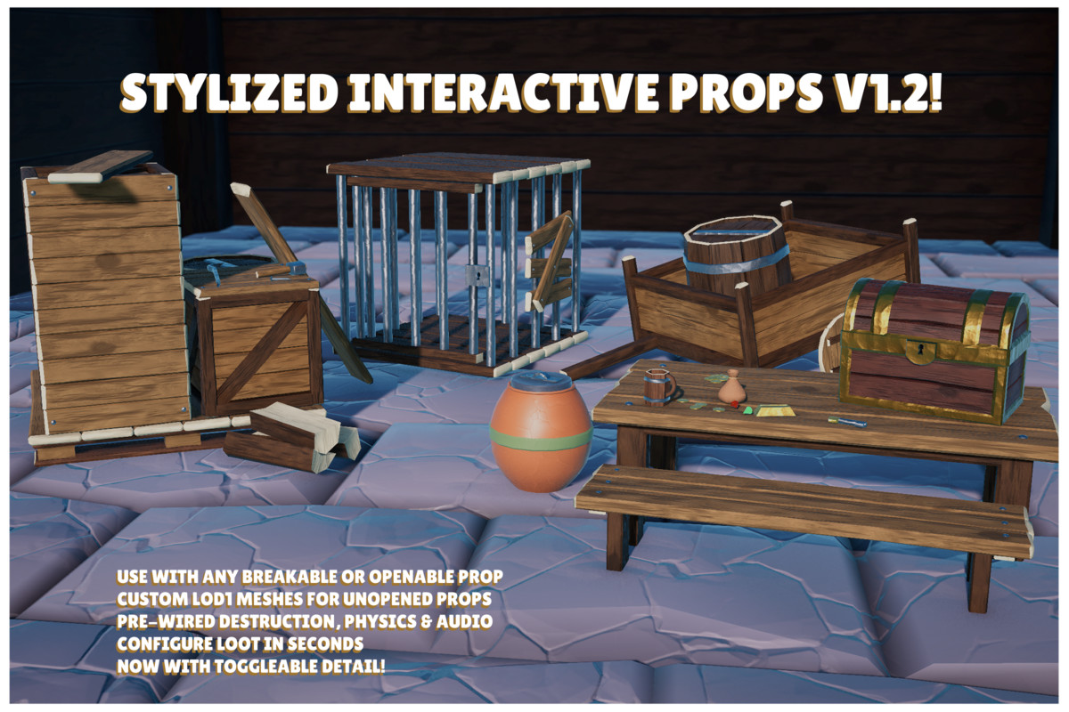 Stylized Interactive Prop System: Break, Open & Loot