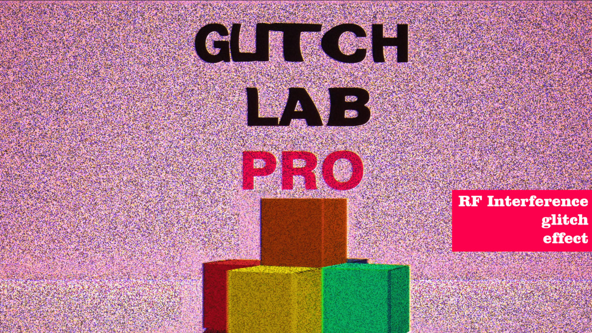 GlitchLab Pro – Analog & Digital Post FX