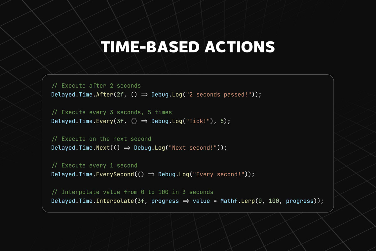 Delayed - Deferred & Conditional Action System