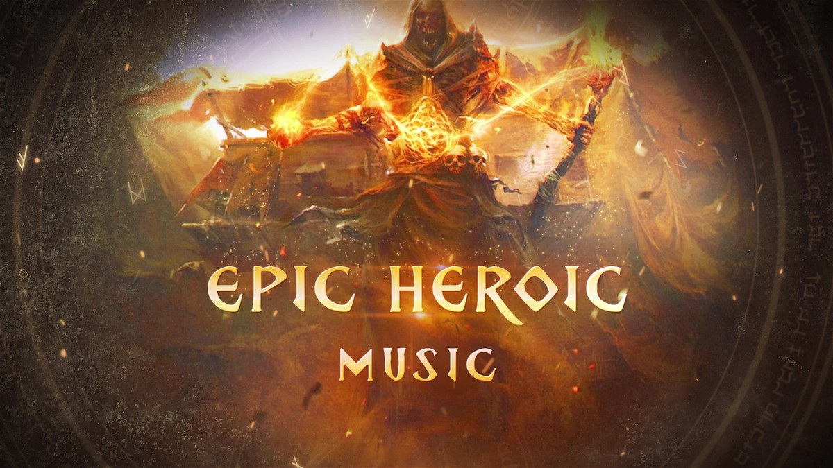 Epic Heroic Music