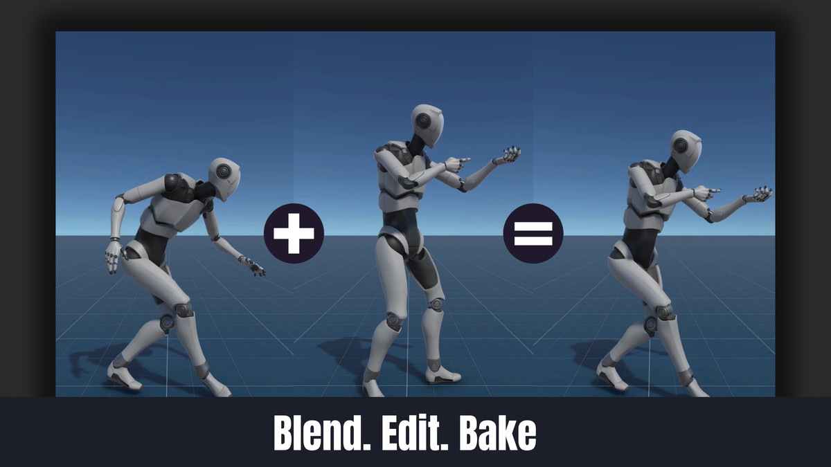 AnimFuse – Animation Blending, Pose Editing and Baking