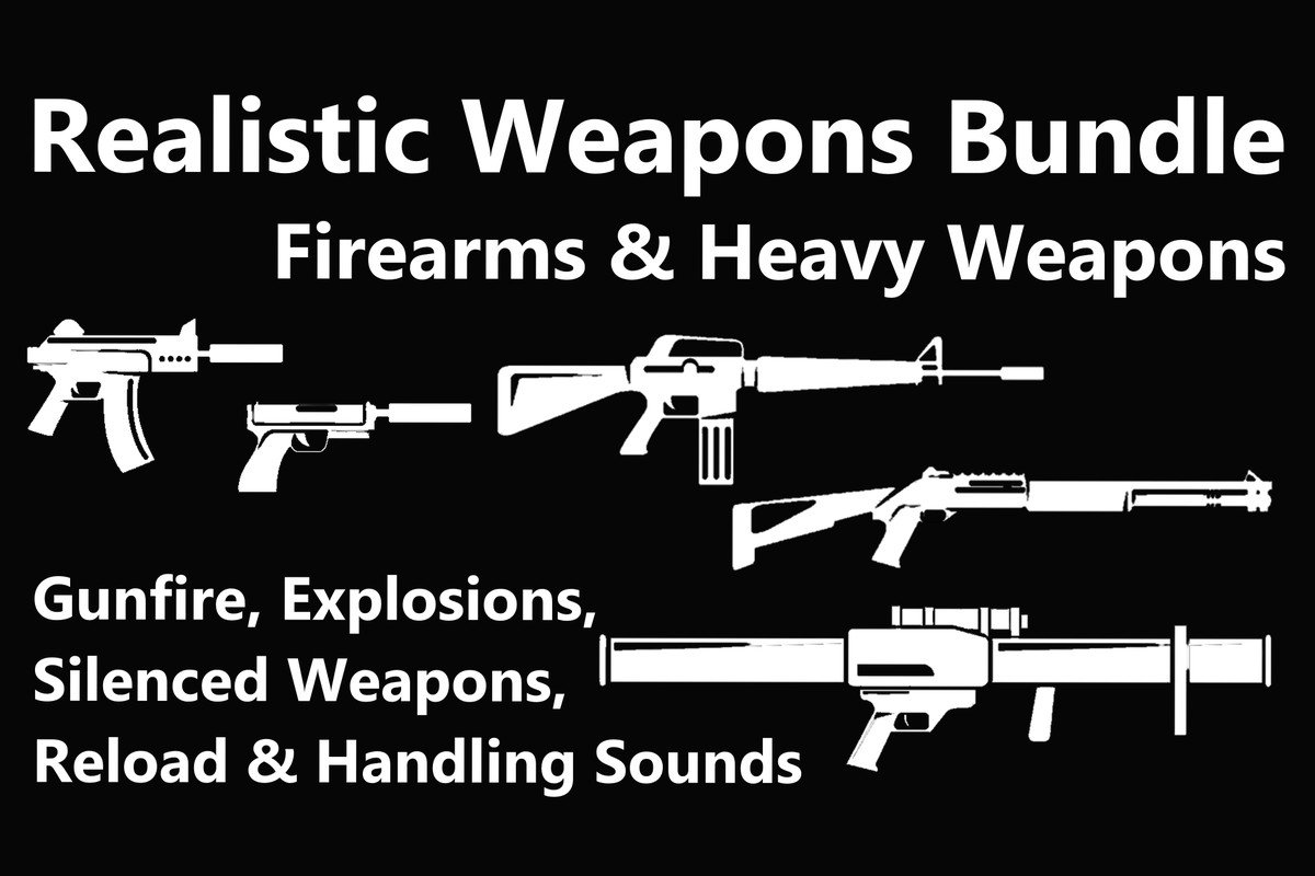 Realistic Weapon SFX Bundle