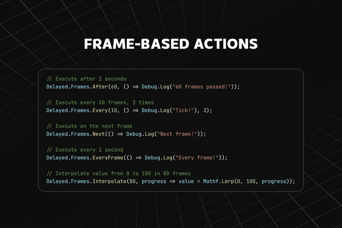 Delayed - Deferred & Conditional Action System