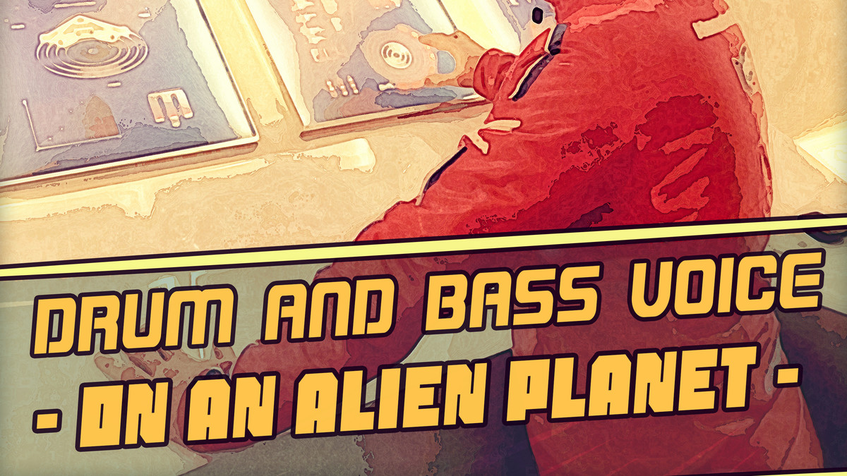 Drum and Bass - On an Alien Planet