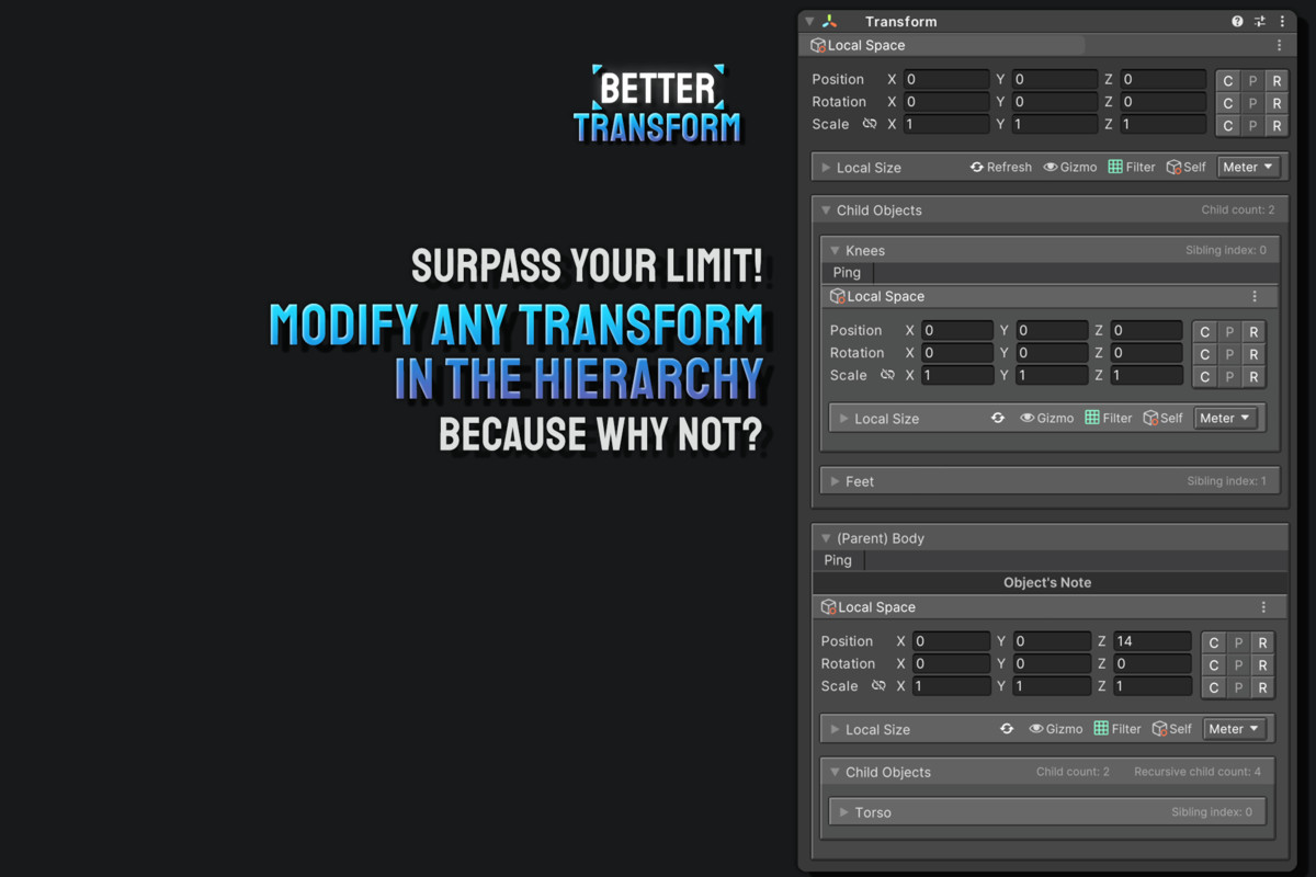 Better Transform - Size, Notes, Global-Local Workspace & Parent/Child Inspector