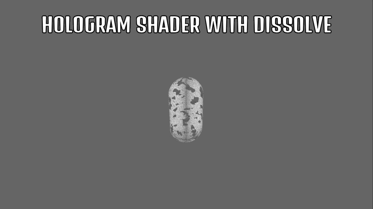Advanced Hologram Shader With Dissolve