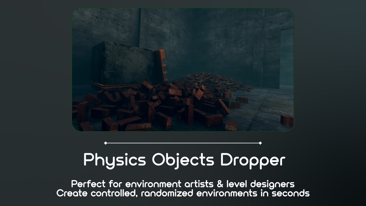 Physics Objects Dropper in Editor - Enviroment Tools
