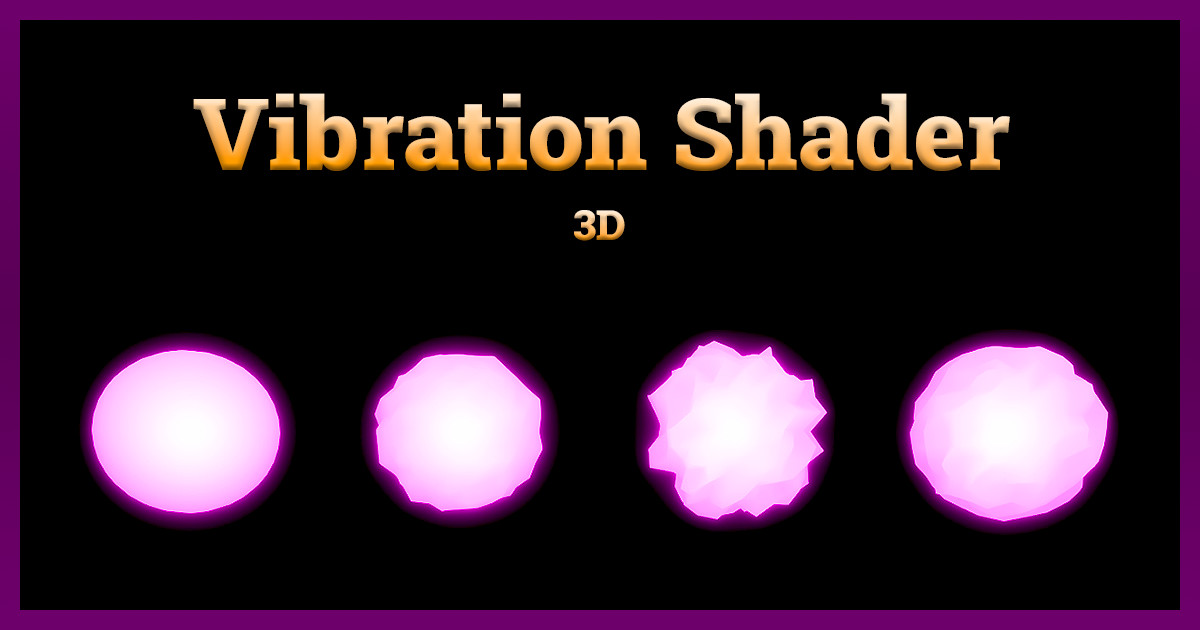 Vibration Shader (3D)