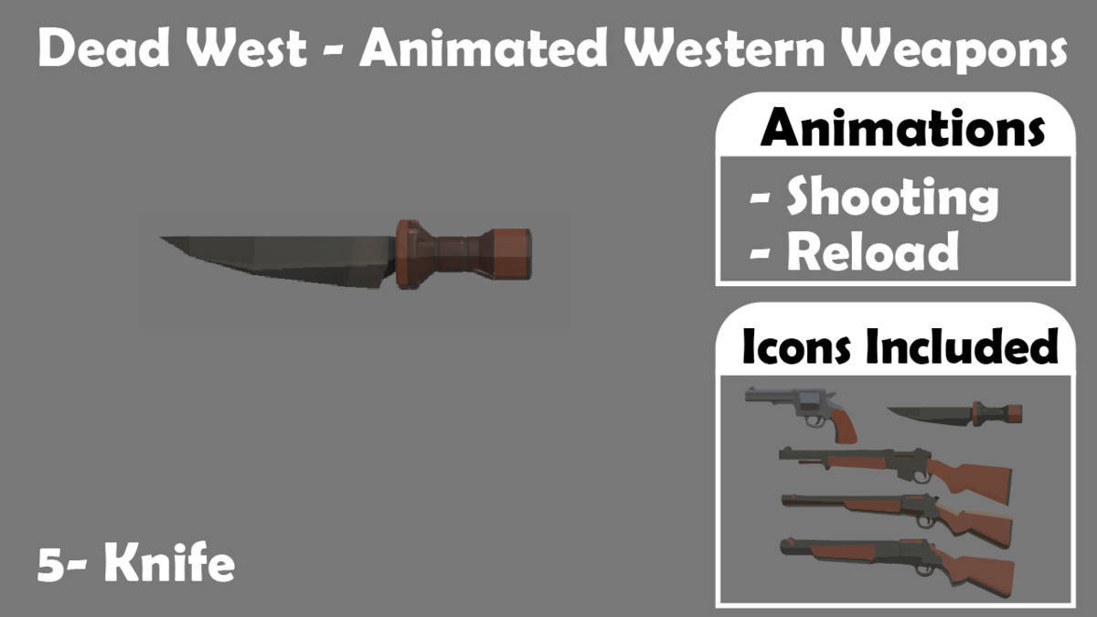 Dead West - Animated Western Weapons
