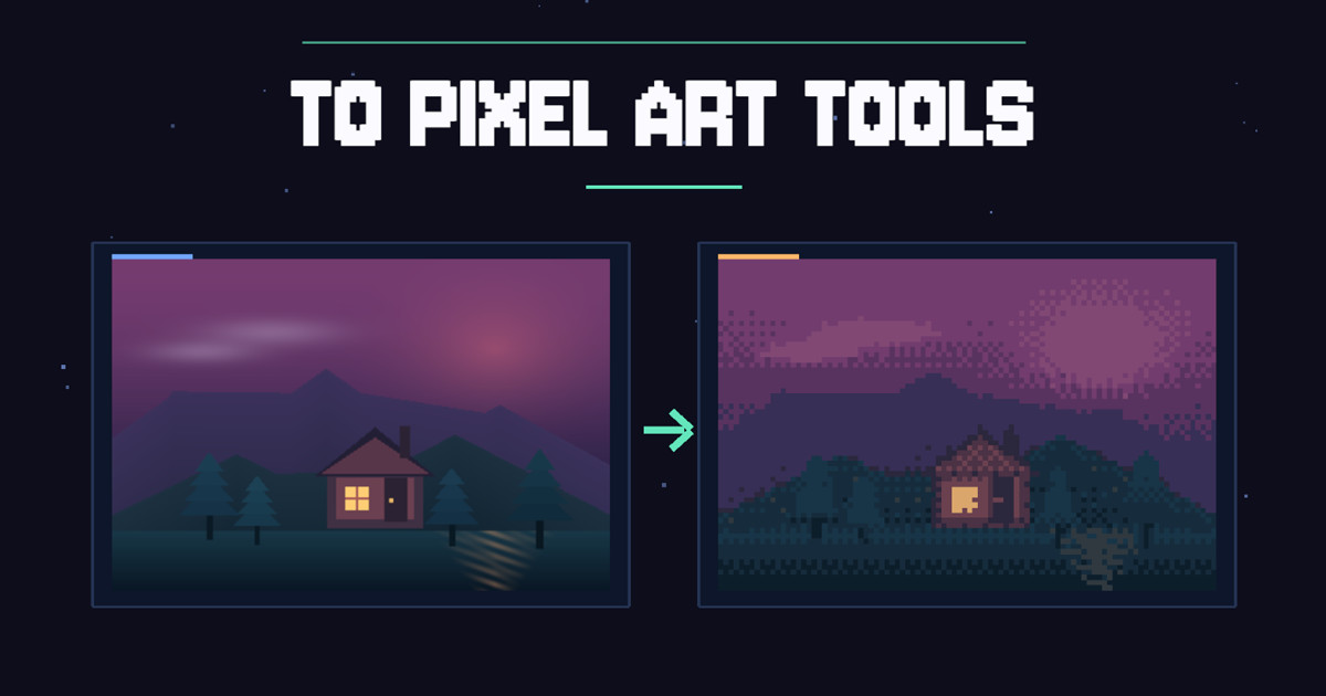 To Pixel Art Tools
