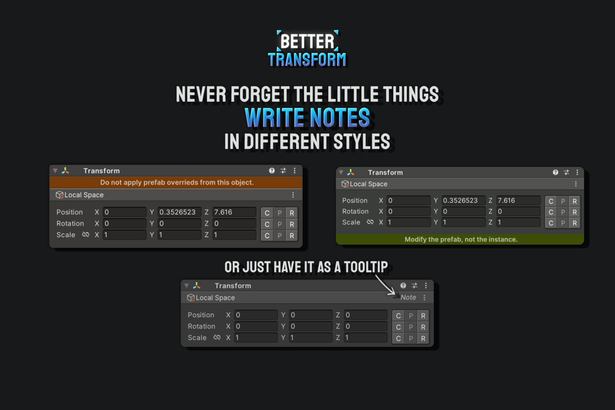 Better Transform - Size, Notes, Global-Local Workspace & Parent/Child Inspector