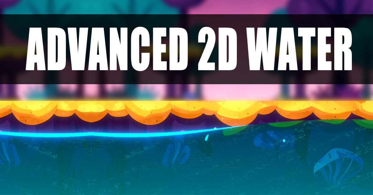 Advanced 2D Water Material