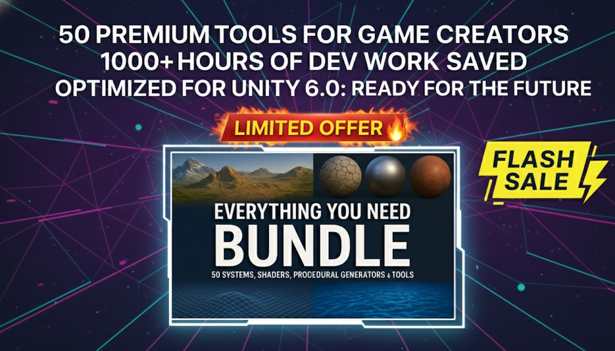 Everything You Need Bundle: 50 Systems, Shaders, Procedural Generators & Tools