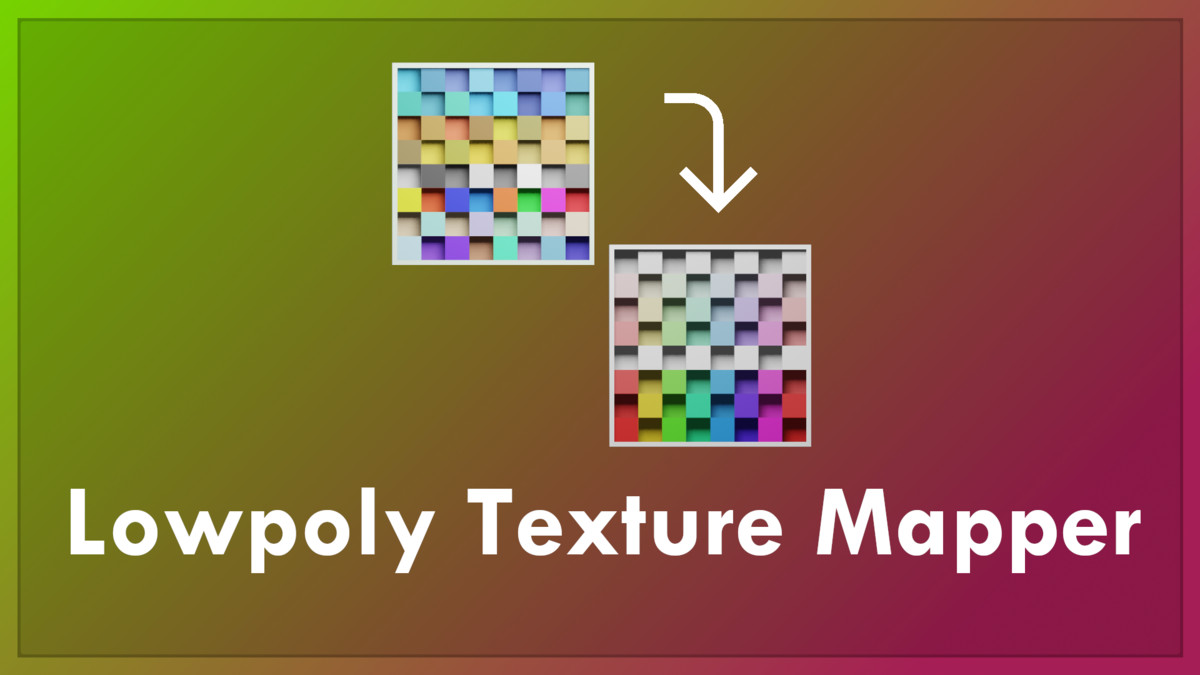 LowpolyTextureMapper
