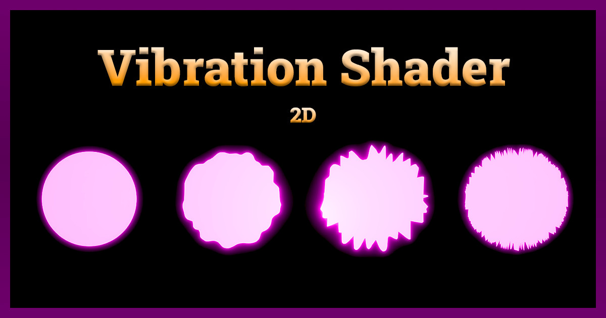 Vibration Shader (2D)