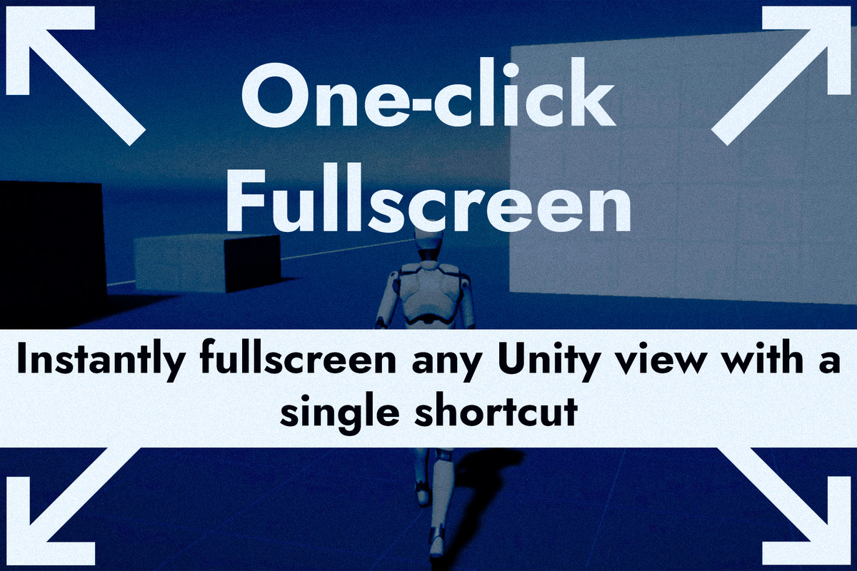 Fullscreen Editor & PlayMode