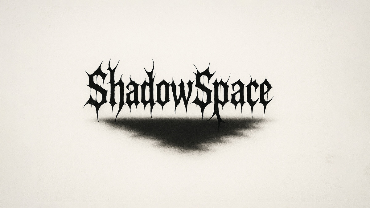 ShadowSpace