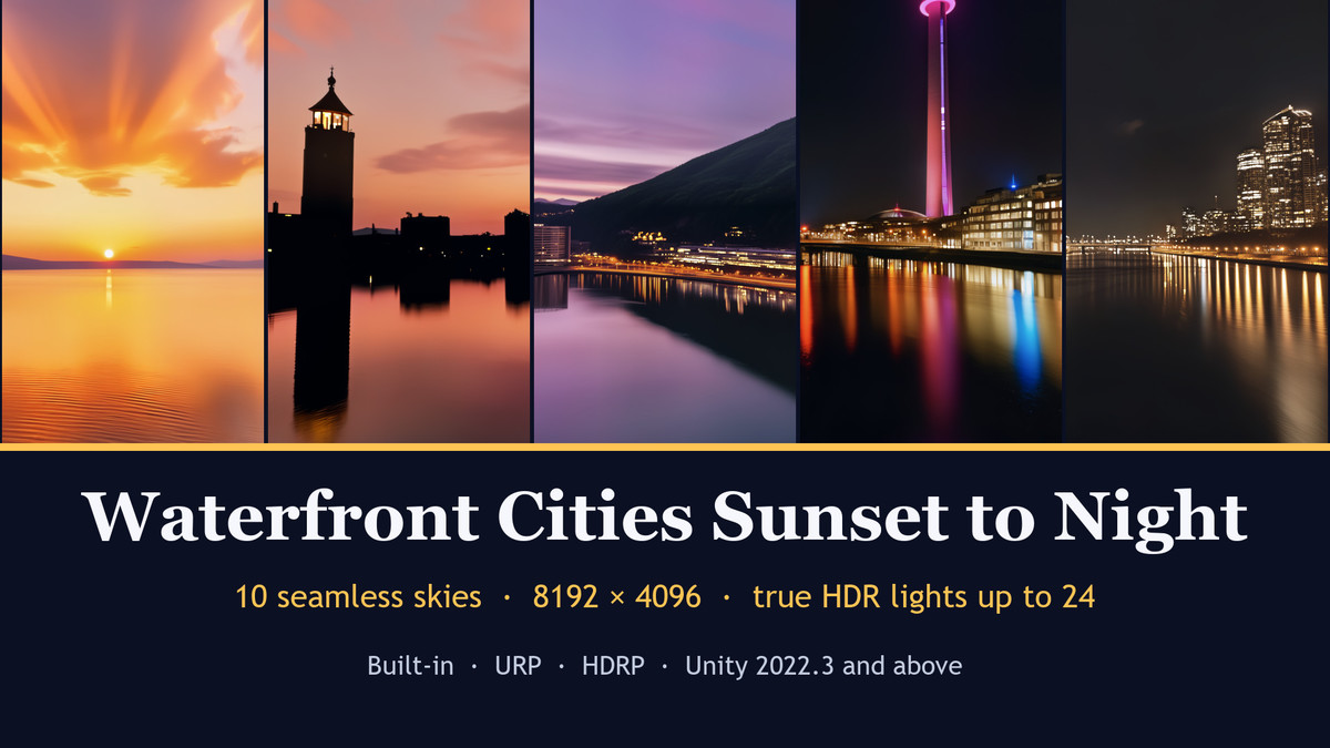 Waterfront Cities Sunset to Night - 8K True HDR Skyboxes (URP, HDRP)